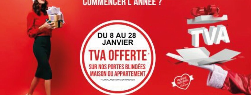 TVA offerte sur les blocs-portes blindés et serrures Fichet. Cette opération sera valable jusqu’au 28 janvier 2024